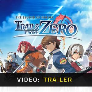 The Legend of Heroes Trails - Video Trailer