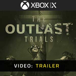 The Outlast Trials Xbox Series- Video Trailer