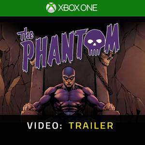 The Phantom Xbox One – Trailer