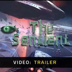 The Sentient - Video Trailer