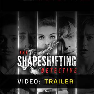 The Shapeshifting Detective - Trailer