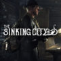 The Sinking City Opens Pre-Orders with New Trailer