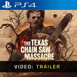 The Texas Chain Saw Massacre PS4- Video Trailer