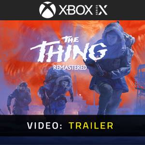 The Thing: Remastered Xbox Series - Trailer