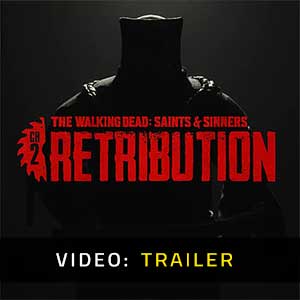 The Walking Dead Saints & Sinners Chapter 2 Retribution - Video Trailer
