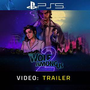The Wolf Among Us 2 - Video Trailer