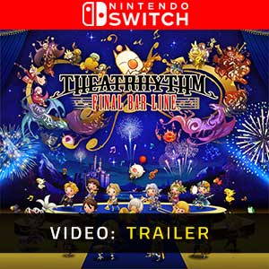 THEATRHYTHM FINAL BAR LINE - Video Trailer