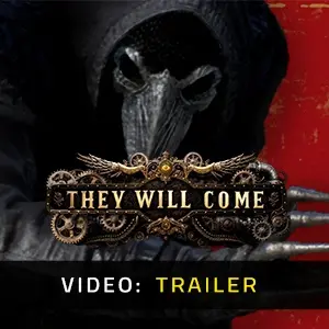 They Will Come -  Video Trailer