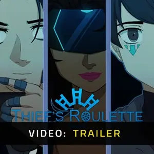 Thief’s Roulette - Video Trailer