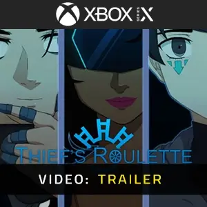 Thief’s Roulette - Video Trailer