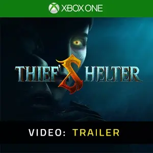 THIEF'S SHELTER Xbox One - Trailer