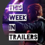 PC Gaming: This Week in Trailers (April #2)