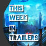 PC Gaming: This Week in Trailers (April – Week 3)