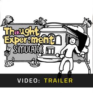 Thought Experiment Simulator - Video Trailer