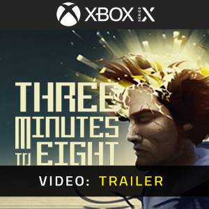 Three Minutes To Eight Xbox Series - Trailer