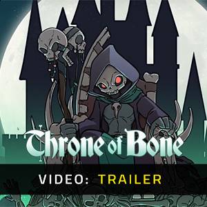 Throne of Bone - Video Trailer
