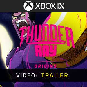 Thunder Ray Origins Video Trailer