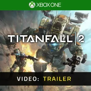 Titanfall 2 Video Trailer