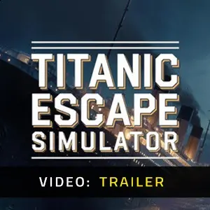 Titanic Escape Simulator - Video Trailer