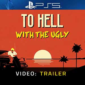 To Hell With The Ugly PS5 Video Trailer