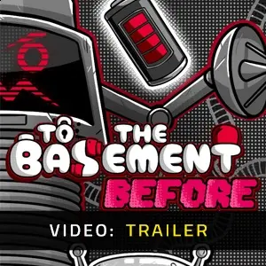 To the Basement Before - Video Trailer