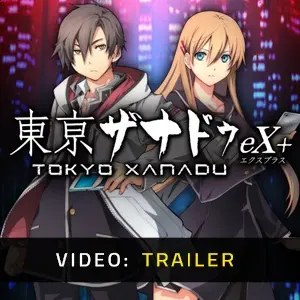 Tokyo Xanadu eX Plus - Trailer