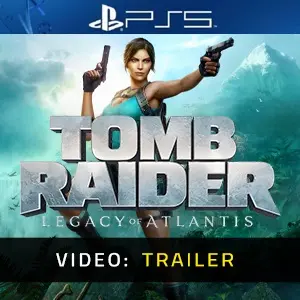 Tomb Raider Legacy of Atlantis PS5 - Trailer Video