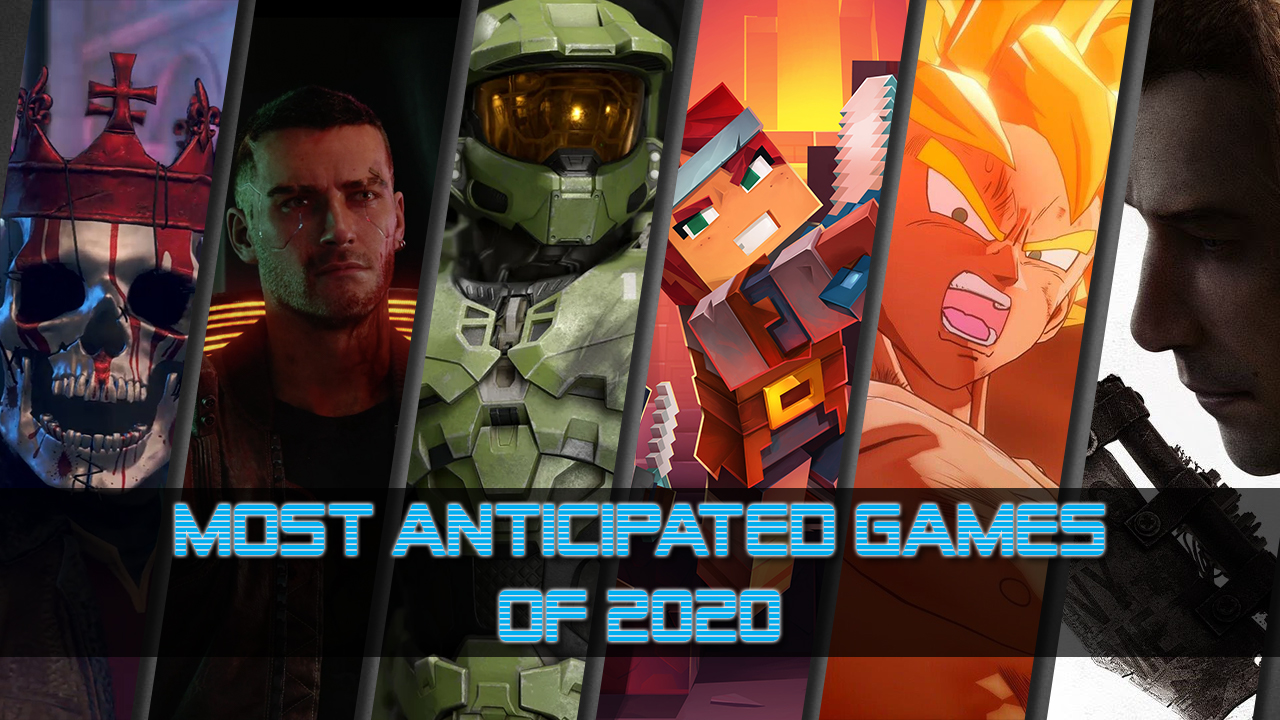 Most Anticipated Games for 2020