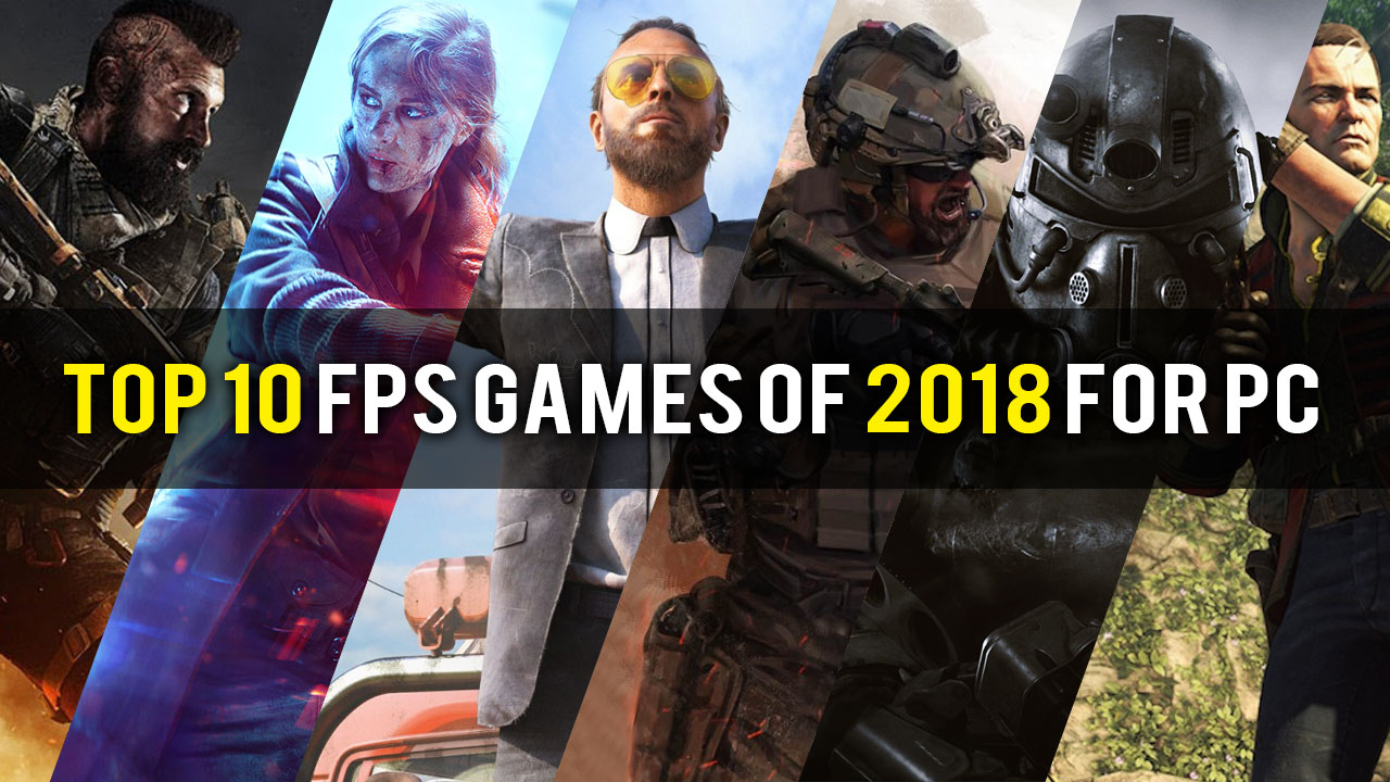PC Top 10 FPS Games of 2018