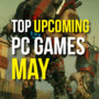 Top PC Game Releases for May 2019