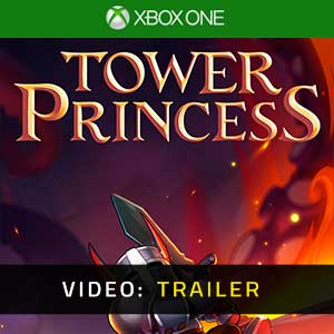 Tower Princess Xbox One- Video Trailer
