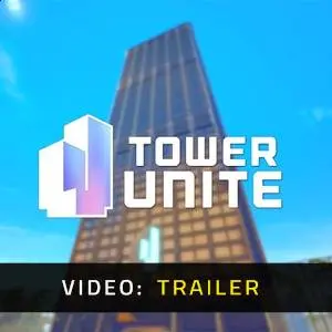 Tower Unite - Video Trailer