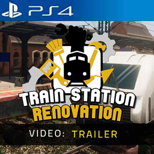 Train Station Renovation PS4 - Trailer Video