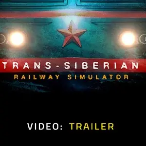 Trans-Siberian Railway Simulator - Video Trailer