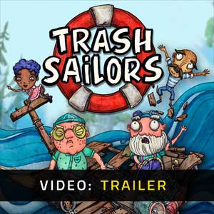 Trash Sailors Video Trailer