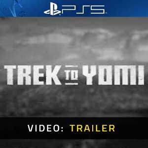 Trek to Yomi
Video Trailer