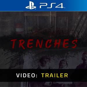 Trenches Video Trailer