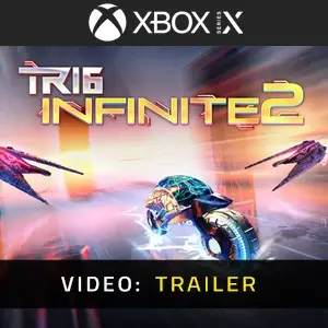 Tri6 Infinite 2 Xbox Series - Video Trailer