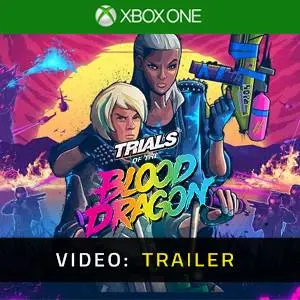 Trials of the Blood Dragon Xbox One - Video Trailer