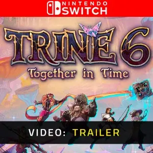 Trine 6: Together In Time Nintendo Switch - Video Trailer
