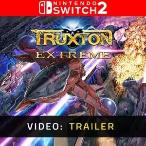 Truxton Extreme Nintendo Switch 2 - Trailer