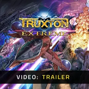 Truxton Extreme - Trailer