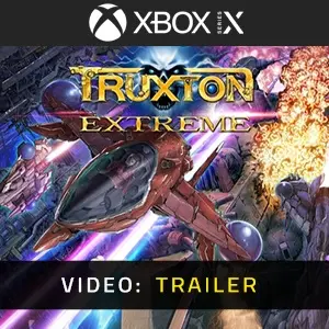 Truxton Extreme Xbox Series - Trailer