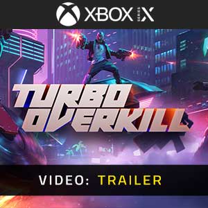 Turbo Overkill Video Trailer