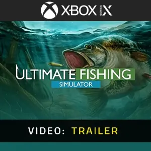 Ultimate Fishing Simulator Xbox Series - Trailer