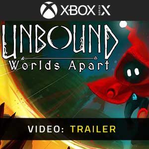 Unbound Worlds Apart Xbox Series X Video Trailer