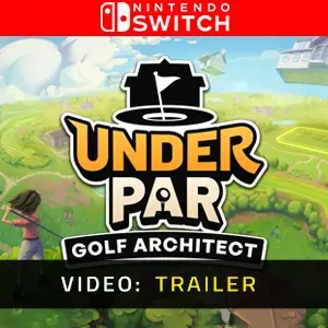 Under Par Golf Architect Studio Nintendo Switch - Video Trailer