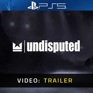 Undisputed PS5- Video Trailer