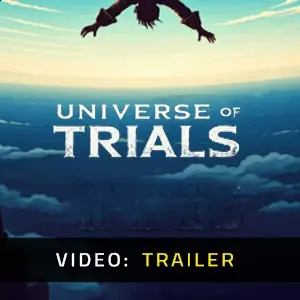 Universe Of Trials - Trailer