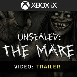 Unsealed The Mare Xbox Series - Trailer
